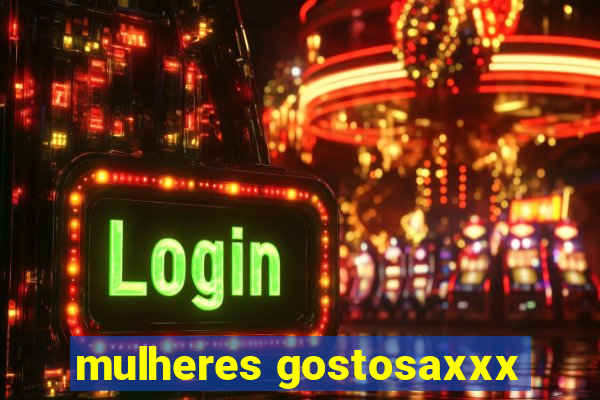 mulheres gostosaxxx